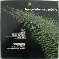 François-Bernard Mâche Kemit / Korwar / Temes Nevinbür / Canzone II Vinyl LP USED