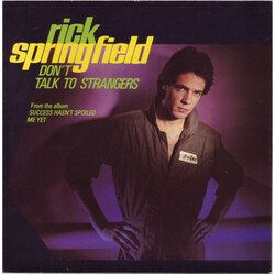 Rick Springfield Don't Talk To Strangers VINYL 7" USED