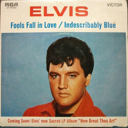 Elvis Presley / The Jordanaires Indescribably Blue / Fools Fall In Love USED VINYL 7INCH