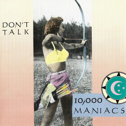 10,000 Maniacs Don't Talk USED VINYL 7INCH SINGLE 45 RPM