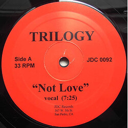 Trilogy (2) Not Love USED VINYL 12INCH 33 S RPM
