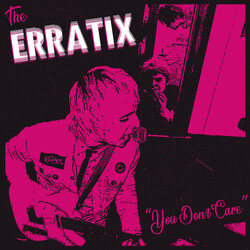 The Erratix You Don't Care USED VINYL 7INCH 45 RPM