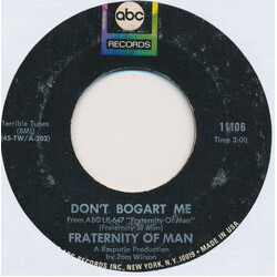 The Fraternity Of Man Don't Bogart Me / Wispy Paisley Skies USED VINYL 7INCH 45 RPM SINGLE STYRENE