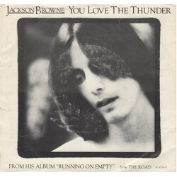 Jackson Browne You Love The Thunder USED VINYL 7INCH 45 RPM SINGLE STYRENE STEREO
