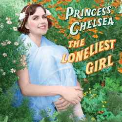Princess Chelsea The Loneliest Girl Vinyl LP USED