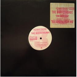 Kenny "Dope" Gonzalez / The Bucketheads Come And Be Gone / These Sounds Fall Into My Mind USED VINYL 12INCH 45 RPM