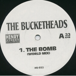 The Bucketheads / Liquid Dope The Bomb (World Mix) / Navigate / Dope Show USED VINYL 12INCH 33 S RPM