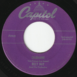 Billy May And His Orchestra Charmaine / When I Take My Sugar To Tea Vinyl 7" USED