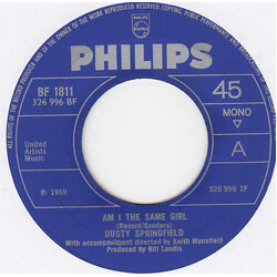 Dusty Springfield Am I The Same Girl USED VINYL 7INCH 45 RPM SINGLE MONO