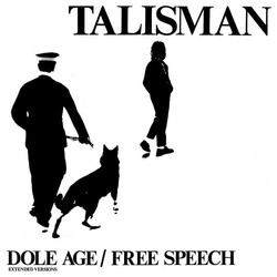 Talisman (3) Dole Age / Free Speech (Extended Versions) USED VINYL 12INCH 45 RPM