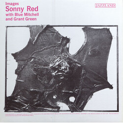Sonny Red / Blue Mitchell / Grant Green Images Vinyl LP USED