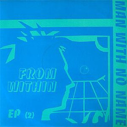 Man With No Name From Within EP (2) USED VINYL 12INCH 33 S RPM EP
