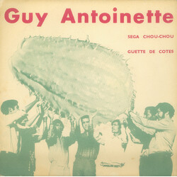 Guy Antoinette / Les Young Lovers Séga Chou-Chou / Guette De Cotes USED VINYL 7INCH 45 RPM
