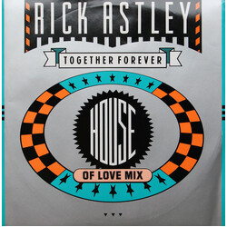 Rick Astley Together Forever (House Of Love Mix) VINYL 12" USED