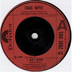Isaac Hayes I Ain't Never USED VINYL 7INCH 45 RPM SINGLE