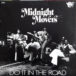 Midnight Movers Unlimited Do It In The Road Vinyl LP USED