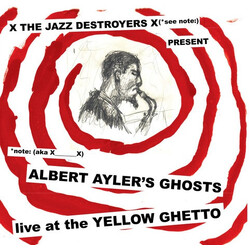 x_x Albert Ayler's Ghosts Live At The Yellow Ghetto USED VINYL 12INCH 45 RPM EP LIMITED EDITION