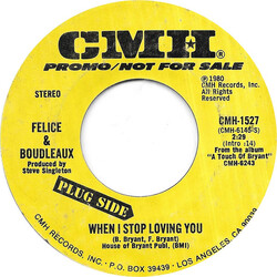 Boudleaux & Felice Bryant When I Stop Loving You / Raining In My Heart Vinyl 7" USED
