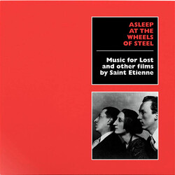 Saint Etienne Asleep At The Wheels Of Steel (Music For Lost And Other Films By Saint Etienne) Vinyl LP USED