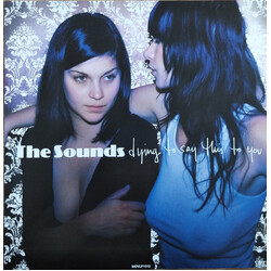 The Sounds Dying To Say This To You Vinyl LP USED