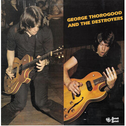 George Thorogood & The Destroyers George Thorogood And The Destroyers Vinyl LP USED