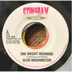 Glen Washington One Bright Morning USED VINYL 7INCH 45 RPM SINGLE