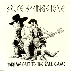 Bruce Springstone Take Me Out To The Ball Game USED VINYL 7INCH 45 RPM SINGLE