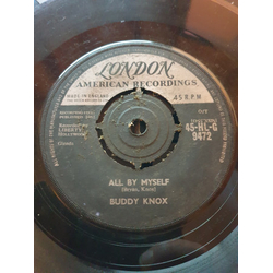 Buddy Knox All By Myself / Three Eyed Man Vinyl 7" USED