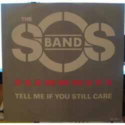 The S.O.S. Band Tell Me If You Still Care VINYL 12" USED