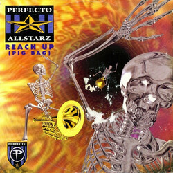 Perfecto Allstarz Reach Up (Papa's Got A Brand New Pig Bag) USED VINYL 12INCH 45 RPM SINGLE