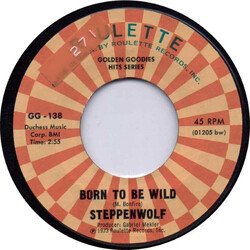 Steppenwolf Born To Be Wild / Magic Carpet Ride USED VINYL 7INCH 45 RPM REISSUE STYRENE