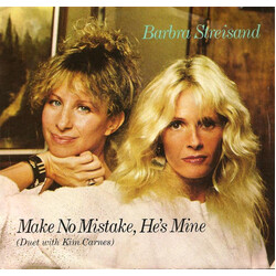 Barbra Streisand / Kim Carnes Make No Mistake, He's Mine USED VINYL 7INCH 45 RPM SINGLE PROMO