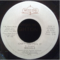 Michele Can't You Feel It USED VINYL 7INCH 45 RPM STEREO