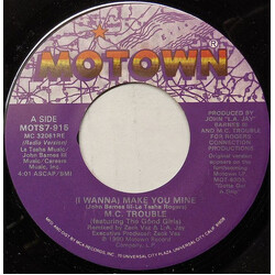 MC Trouble (I Wanna) Make You Mine USED VINYL 7INCH 45 RPM SINGLE