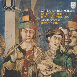 Guillaume de Machaut / Capella Lipsiensis / Dietrich Knothe Balladen - Motetten - Rondeaus - Virelais Vinyl LP USED