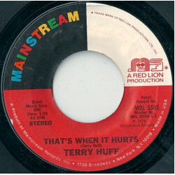 Terry Huff That's When It Hurts / Just Not Enough Love USED VINYL 7INCH 45 RPM