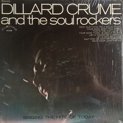 Dillard Crume & The Soul Rockers Singing The Hits Of Today Vinyl LP USED