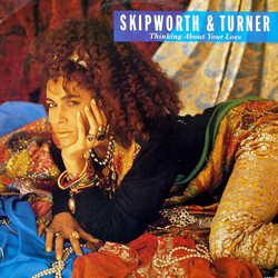 Skipworth & Turner Thinking About Your Love USED VINYL 7INCH 45 RPM SINGLE STEREO