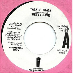Betty Davis Talkin' Trash / You And I USED VINYL 7INCH 45 RPM SINGLE STEREO PROMO