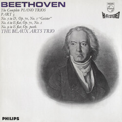 Ludwig van Beethoven / Beaux Arts Trio The Complete Piano Trios Part 3 - No. 5 In D, Op. 70, No. 1 "Geister" / No. 6 In E Flat, Op. 70, No. 2 / No. 9 