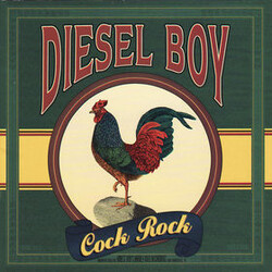 Diesel Boy Cock Rock Vinyl LP USED