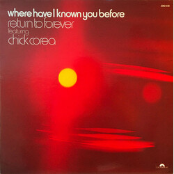 Return To Forever / Chick Corea Where Have I Known You Before Vinyl LP USED