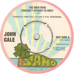 John Cale The Man Who Couldn't Afford To Orgy USED VINYL 7INCH 45 RPM SINGLE