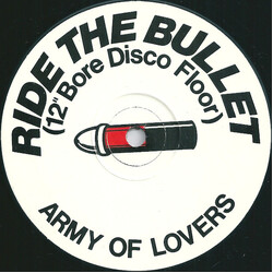 Army Of Lovers Ride The Bullet (12" Bore Disco Floor) USED VINYL 12INCH MAXI-SINGLE PROMO