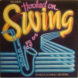 The Kings Of Swing Orchestra Hooked On Swing, The Album Vinyl LP USED