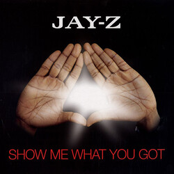 Jay-Z Show Me What You Got VINYL 12" USED