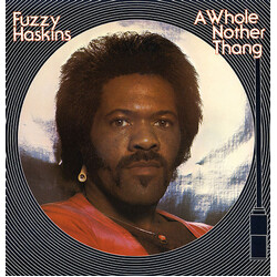 Fuzzy Haskins A Whole Nother Thang Vinyl LP USED