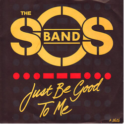 The S.O.S. Band Just Be Good To Me USED VINYL 7INCH 45 RPM SINGLE