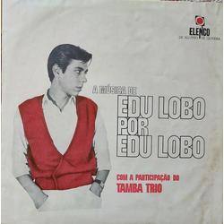 Edu Lobo / Tamba Trio A Música De Edu Lobo Por Edu Lobo Vinyl LP USED