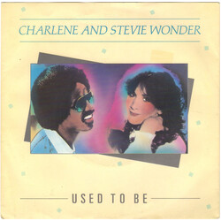 Charlene / Stevie Wonder Used To Be USED VINYL 7INCH SINGLE STEREO